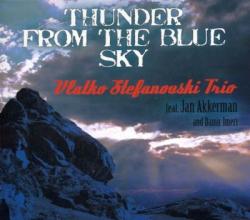 Vlatko Stefanovski Trio - Thunder From The Blue Sky
