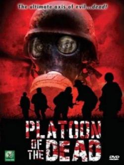    / Platoon of the Dead