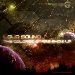 Loud Sound - The Colored Stars Show LP