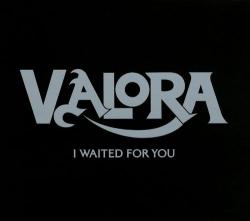 Valora - I Waited for You