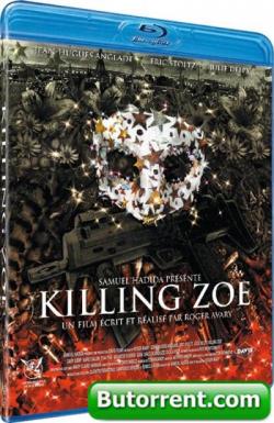   / Killing Zoe MVO