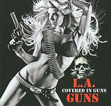 L.A. Guns-Covered In Guns