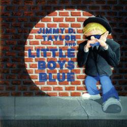 Jimmy D.Taylor - Jimmy D.Taylor Little Boys Blue