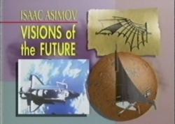     / Isaac Asimov's Visions of the Future