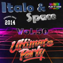 VA - Italo Space Vol. 50 Ultimate Party