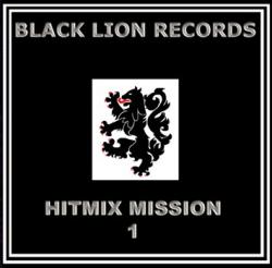 VA - Black Lion Records - Hitmix Mission Vol.01