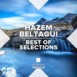 VA - Hazem Beltagui: Best Of Selections