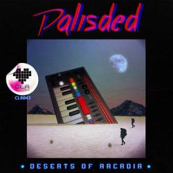 Palisded - Deserts Of Arcadia