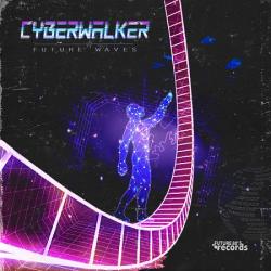 Cyberwalker - Future Waves