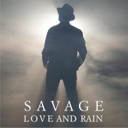 Savage - Love and Rain