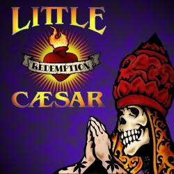 Little Caesar - Redemption