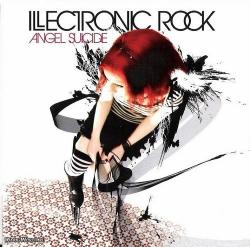 Illectronic Rock - Angel Suicide