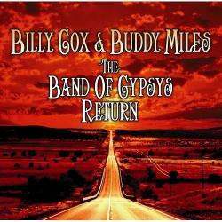 Billy Cox Buddy Miles - The Band Of Gypsys Return
