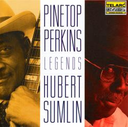 Pinetop Perkins / Hubert Sumlin - Legends