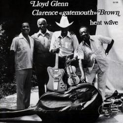 Lloyd Glenn Clarence Gatemouth Brown - Heat Wave