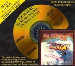 Joe Walsh - The Smoker You Drink, The Player You Get (24KT+Gold CD, AFZ 059, HDCD, 2009)