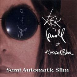Rick Carroll Wicked Blue - Semi Automatic Slim