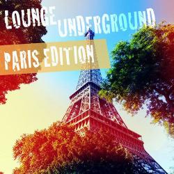 VA - Lounge Underground Paris Edition