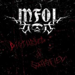 M.F.O.I. - Disturbed Satisfied