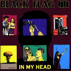 Black Flag - In My Head