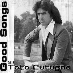 Toto Cutugno - Good Songs 2015