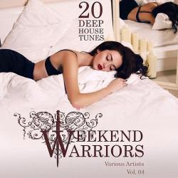 VA - Weekend Warriors, Vol. 4 (20 Deep House Tunes)