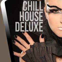 VA - Chill House Deluxe