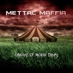 Mettal Maffia - Carnival Of Broken Dreams