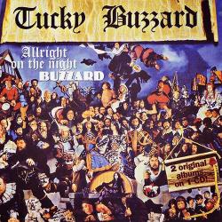 Tucky Buzzard - Allright On The Night + Buzzard