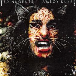 Ted Nugent the Amboy Dukes - Tooth, Fang Claw
