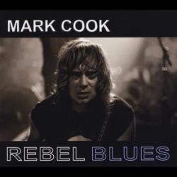 Mark Cook - Rebel Blues