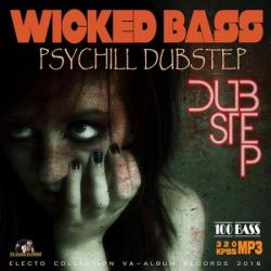 VA - Wicked Bass: Psychill Dubstep