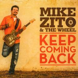 Mike Zito The Wheel - Keep Coming Back