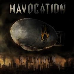 Havocation - The Fault In Our Kind