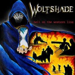 Wolfshade - Hell On The Western Line