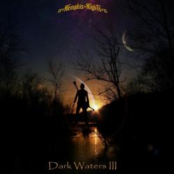 Memphis Nights - Dark Waters III