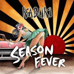 Kabuki - Season Fever