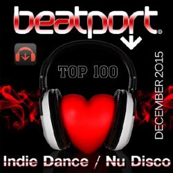 VA - Beatport Indie Dance / Nu Disco Top 100 December 2015