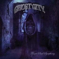 Ghost City - Tragic Soul Symphony
