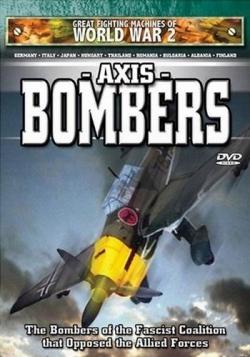      .    / The Great Fighting Machines of WW2: Axis Bombers VO