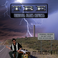 Thermal Blues Express - My Friends I