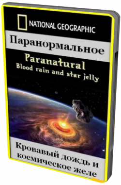 :      / Paranatural: Blood rain and star jelly DUB