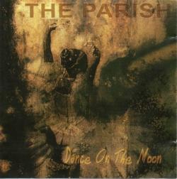 The Parish - Dance on the Moon