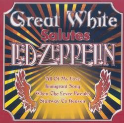 Great White - Great White Salutes Led Zeppelin
