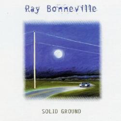 Ray Bonneville - Solid Ground