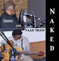Eddie And Vaan Shaw - Naked