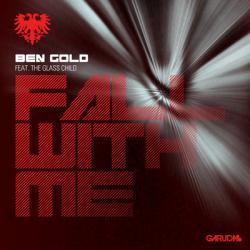 Ben Gold feat. The Glass Child - Fall With Me