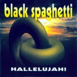 Black Spaghetti - Hallelujah