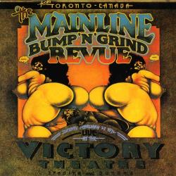 Mainline Bump 'N' Grind Revue - Live At The Victory Theatre - 1972