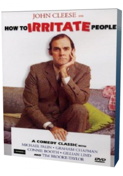  :    / Monty Python: How To Irritate People VO